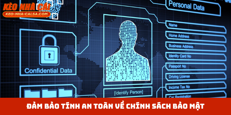 Đảm bảo tính an toàn về chính sách bảo mật
