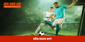 Kèo kick off